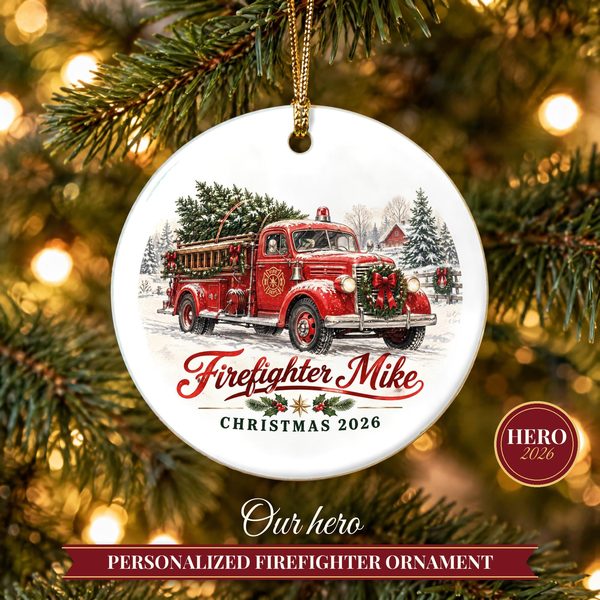 Firefighter Ornament 2026 – Vintage Fire Truck Christmas Ornament with Name